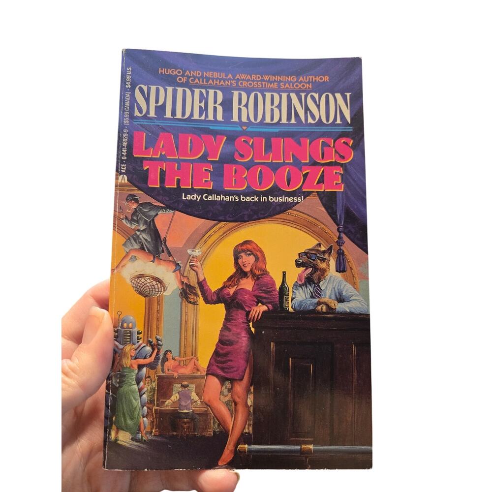 Spider Robinson LADY SLINGS THE BOOZE Callahan's Place SciFi Humor 0441469299